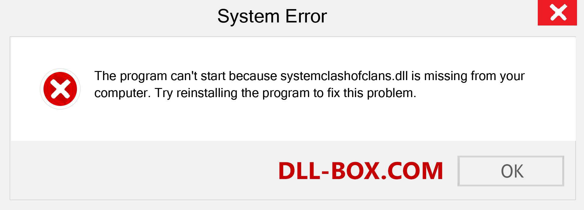  systemclashofclans.dll file is missing?. Download for Windows 7, 8, 10 - Fix  systemclashofclans dll Missing Error on Windows, photos, images
